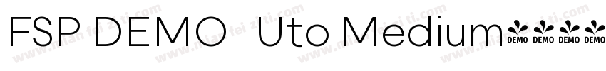 FSP DEMO   Uto Medium字体转换